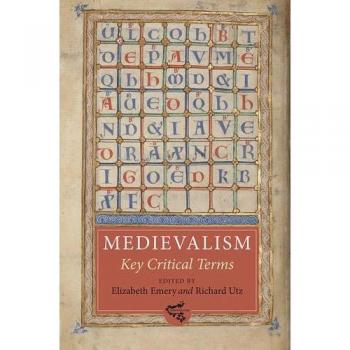 Medievalism: Key Critical Terms