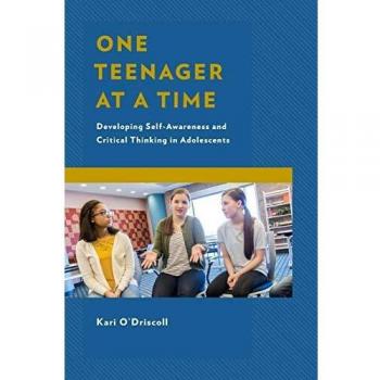 One Teenager at a Time: Developing Self-Awareness and Critical Thinking in Adolescents