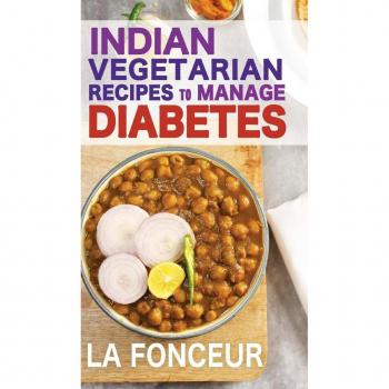 Indian Vegetarian Recipes to Manage Diabetes (Black and White Print)