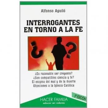 Interrogantes entorno a la fe (Tapa blanda).
