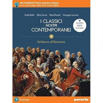 I classici nostri contemporanei. Nuovo esame di Stato. Per le Scuole superiori. Con e-book. Con espansione online (Vol. 2/3)