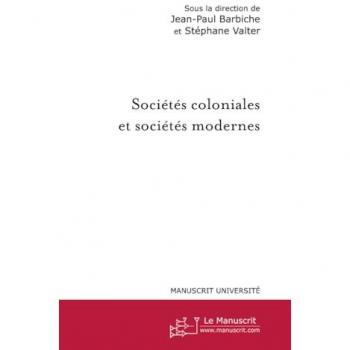 Sociétés coloniales et sociétés modernes