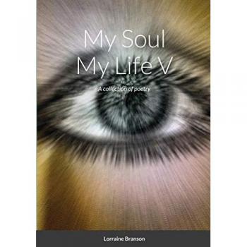 My Soul My Life V: A collection of poetry