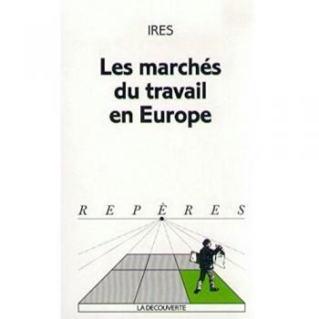 Les marchés du travail en Europe