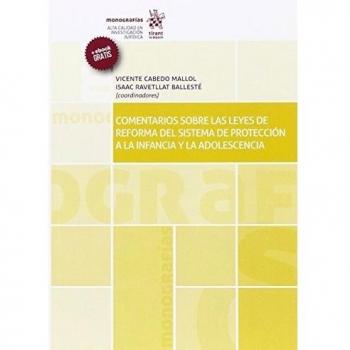 Comentarios Sobre las Leyes de Reforma del Sistema de Protección a la Infancia y la Adolescencia