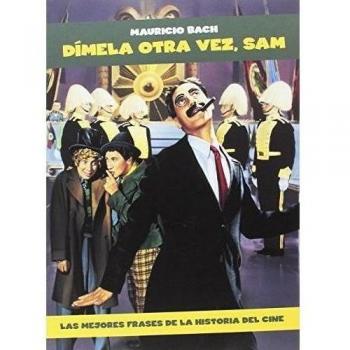 Dímela otra vez, Sam: Las mejores frases de la historia del cine