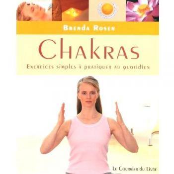 Chakras : L'énergie vitale au quotidien