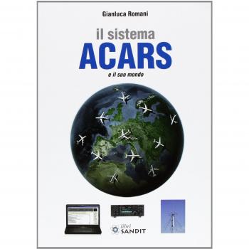 Il sistema ACARS e il suo mondo