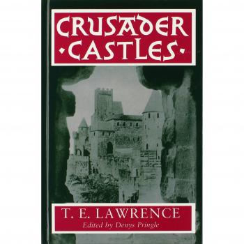Crusader Castles, Lawrence, T. E.