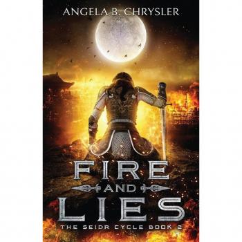 Fire and Lies