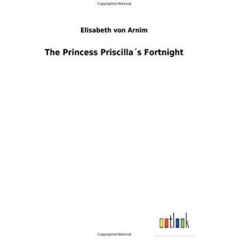 The Princess Priscilla´s Fortnight