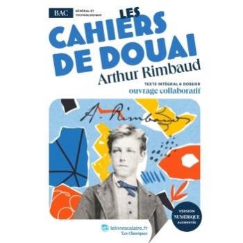 Les Cahiers de Douai, Arthur Rimbaud