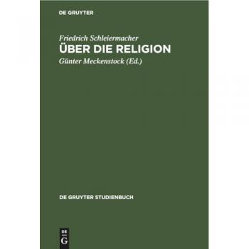Über die Religion: Reden an die Gebildeten unter ihren Verächtern (1799)