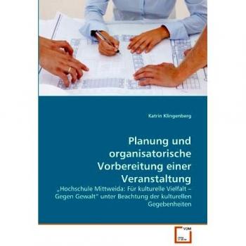 Planung und organisatorische Vorbereitung einer Veranstaltung