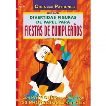 Divertidas figuras de papel para fiestas de cumpleaños (Tapa blanda).