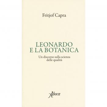 Leonardo e la botanica. Un discorso sulla scienza delle qualità