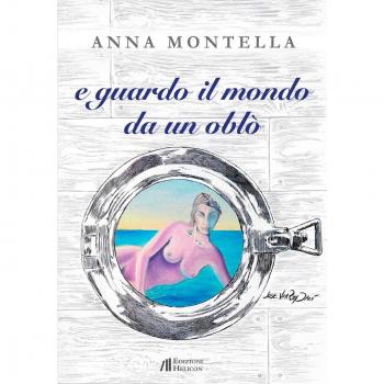 E guardo il mondo da un oblò