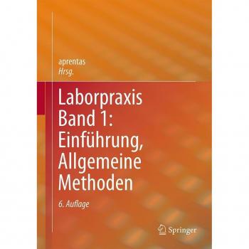 Laborpraxis Band 1: Einführung in Allgemeine Methoden