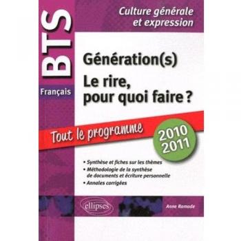 BTS français . 1. Le rire, pour quoi faire ? 2. Génération