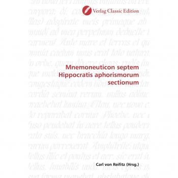 Mnemoneuticon septem Hippocratis aphorismorum sectionum