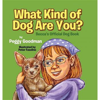 What Kind of Dog Are You?: Becca's Official Dog Book