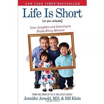 Life Is Short (No Pun Intended): Love, Laughter, and Learning to Enjoy Every Moment