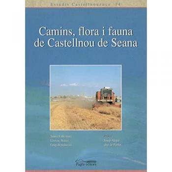 Camins, flora i fauna de Castellnou de Seana