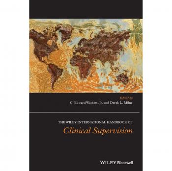 The Wiley International Handbook of Clinical Supervision
