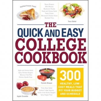 The Quick and Easy College Cookbook