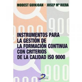 Instrumentos para la gestion de la formacion continua con criterios de la calida