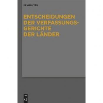 Entscheidungen der Verfassungsgerichte der Länder (LVerfGE), Band 19, Baden-Württemberg, Berlin, Brandenburg, Bremen, Hamburg, Hessen, Mecklenburg-Vorpommern, Niedersachsen, Saarland, Sachsen, Sachsen-Anhalt, Thüringen