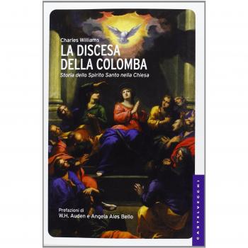 La discesa della colomba. Storia dello Spirito Santo nella Chiesa