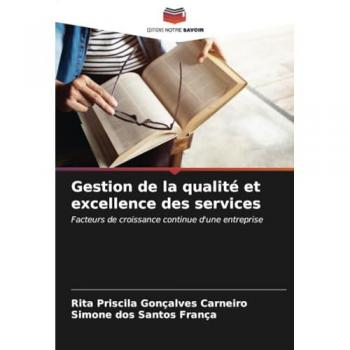 Priscila Gonçalves Carneiro, Rita: Gestion de la qualité et excellence des services
