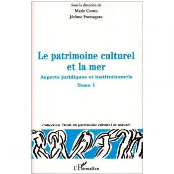 PATRIMOINE CULTUREL ET LA MER : Aspects juridiques et institutionnels
