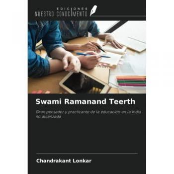 Swami Ramanand Teerth: Gran pensador y practicante de la educación en la India no alcanzada