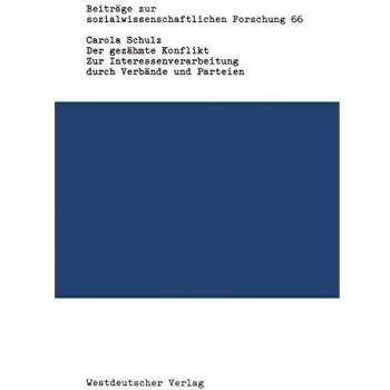 Der Gezahmte Konflikt,  Beitrèage Zur Sozialwissenschaftlichen Forschung