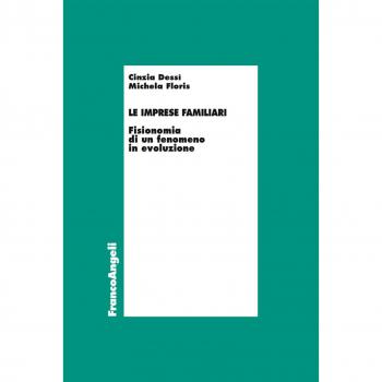 Le imprese familiari. Fisionomia di un fenomeno in evoluzione