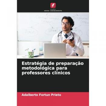 Fortun Prieto, Adalberto: Estratégia de preparação metodológica para professores clínicos