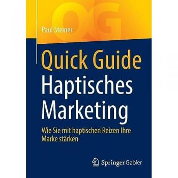 Quick Guide Haptisches Marketing