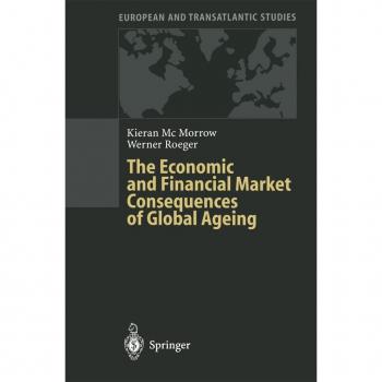 The Economic and Financial Market Consequences of Global Ageing