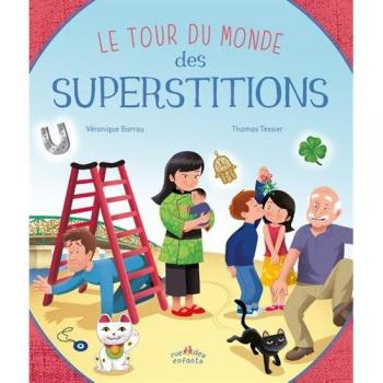 tour du monde des superstitions Le