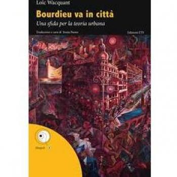 Bourdieu va in città. Una sfida per la teoria urbana