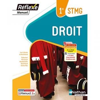 Droit 1re STMG (Manuel Réflexe) Livre + Licence élève
