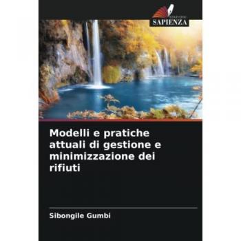 Gumbi, Sibongile: Modelli e pratiche attuali di gestione e minimizzazione dei rifiuti