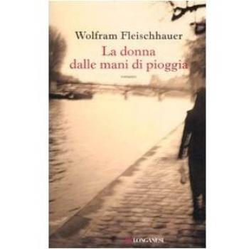 La donna dalle mani di pioggia
