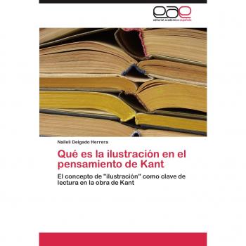 Delgado Herrera, Nalleli: Qué es la ilustración en el pensamiento de Kant
