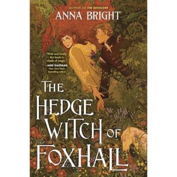 The Hedgewitch of Foxhall, by Anna Bright