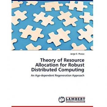 Theory of Resource Allocation for Robust Distributed Computing: An Age-dependent Regeneration Approach