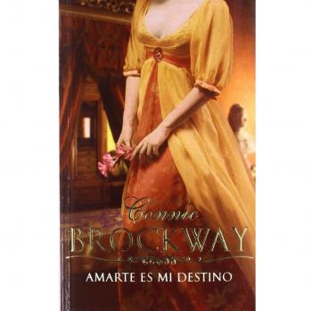 Amarte Es Mi Destino/ Loving You Is My Destiny