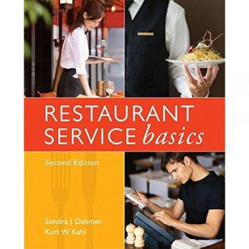 Restaurant Service Basics by Kahl & Kurt W. Madison & Indiana